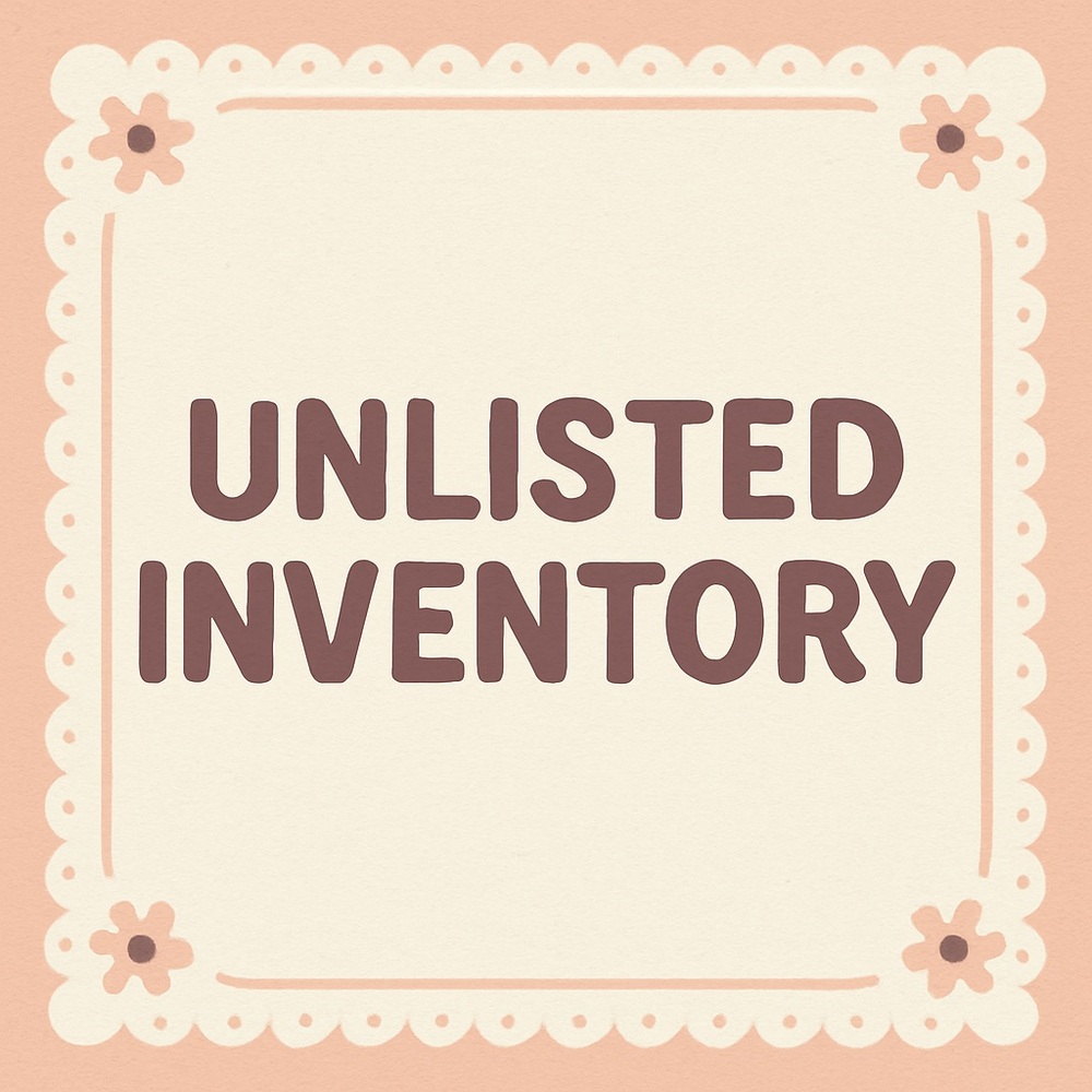 Unlisted Inventory